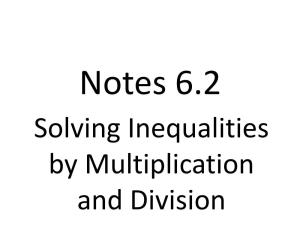 6.2 Notes Solving Inequalities by Multiplication and Division.Pdf