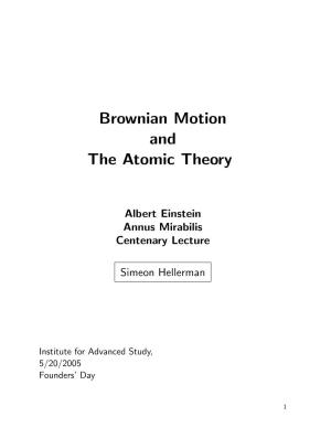 Brownian Motion and the Atomic Theory