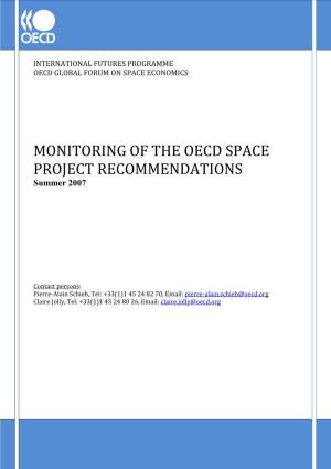 MONITORING of the OECD SPACE PROJECT RECOMMENDATIONS Summer 2007