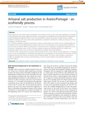 Artisanal Salt Production in Aveiro/Portugal - an Ecofriendly Process Carolina M Rodrigues1*, Ana Bio1, Francisco Amat2 and Natividade Vieira1,3