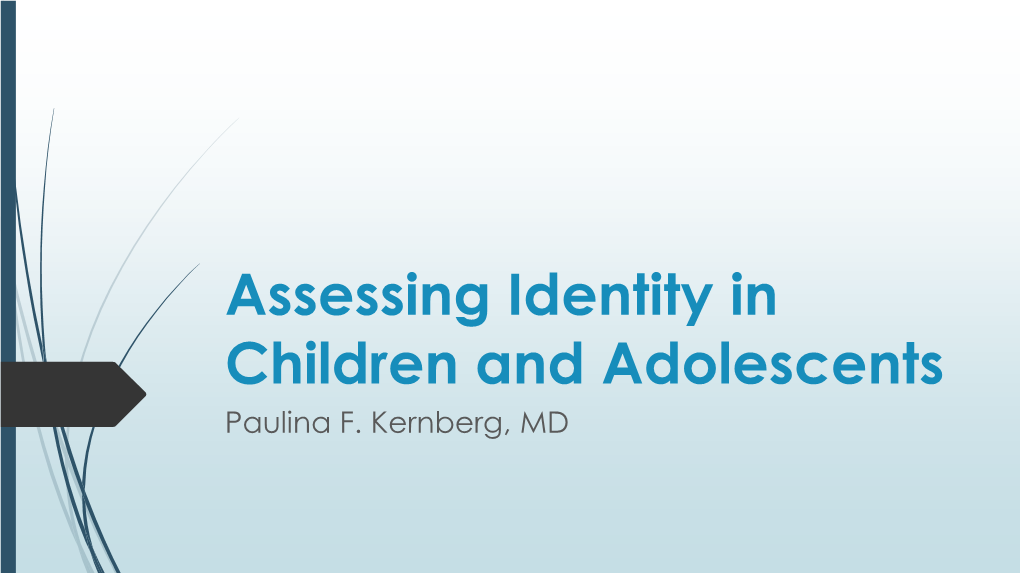 Assessing Identity in Children and Adolescents NARCISSISTIC
