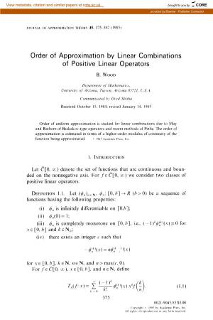 Order of Approximation by Linear Combinations of Positive Linear Operators