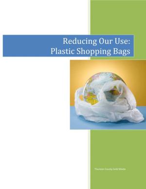 Reducing Our Use: Plastic Shopping Bags