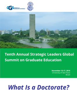 What Is a Doctorate? CGS Acknowledges the Generous Support of Our Sponsor for the 2016 Strategic Leaders Global Summit: Table of Contents