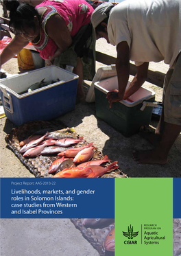 Livelihoods, Markets, and Gender Roles in Solomon Islands: Case Studies from Western and Isabel Provinces