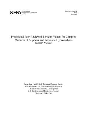 Provisional Peer-Reviewed Toxicity Values for Mixtures of Aliphatic And