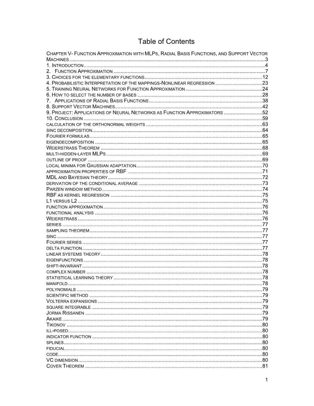 Function Approximation with Mlps, Radial Basis Functions, and Support Vector Machines