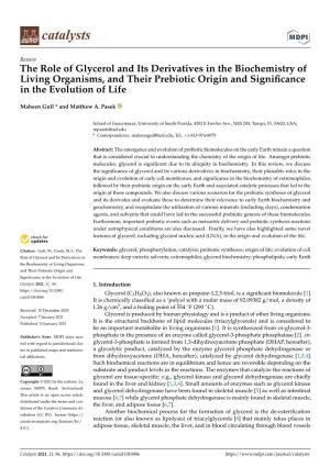 The Role of Glycerol and Its Derivatives in the Biochemistry of Living Organisms, and Their Prebiotic Origin and Signiﬁcance in the Evolution of Life
