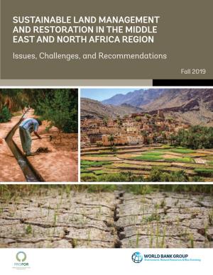 SUSTAINABLE LAND MANAGEMENT and RESTORATION in the MIDDLE EAST and NORTH AFRICA REGION Issues, Challenges, and Recommendations