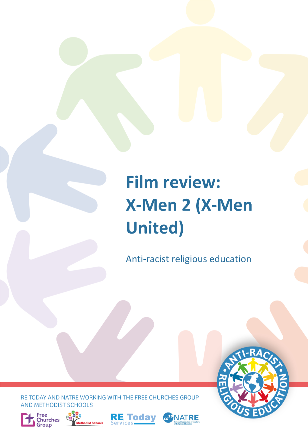 Film Review: X-Men 2 (X-Men United) Anti-Racist Religious Education