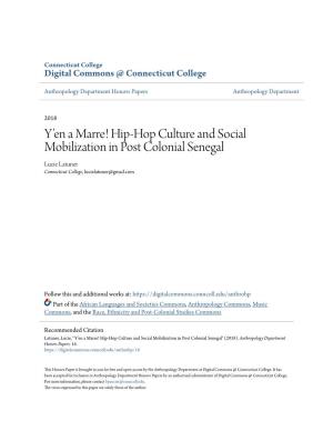 Hip-Hop Culture and Social Mobilization in Post Colonial Senegal Lucie Latuner Connecticut College, Lucielatuner@Gmail.Com