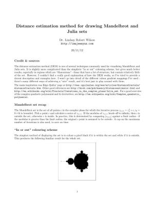 Distance Estimation Method for Drawing Mandelbrot and Julia Sets