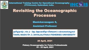 Revisiting the Oceanographic Processes