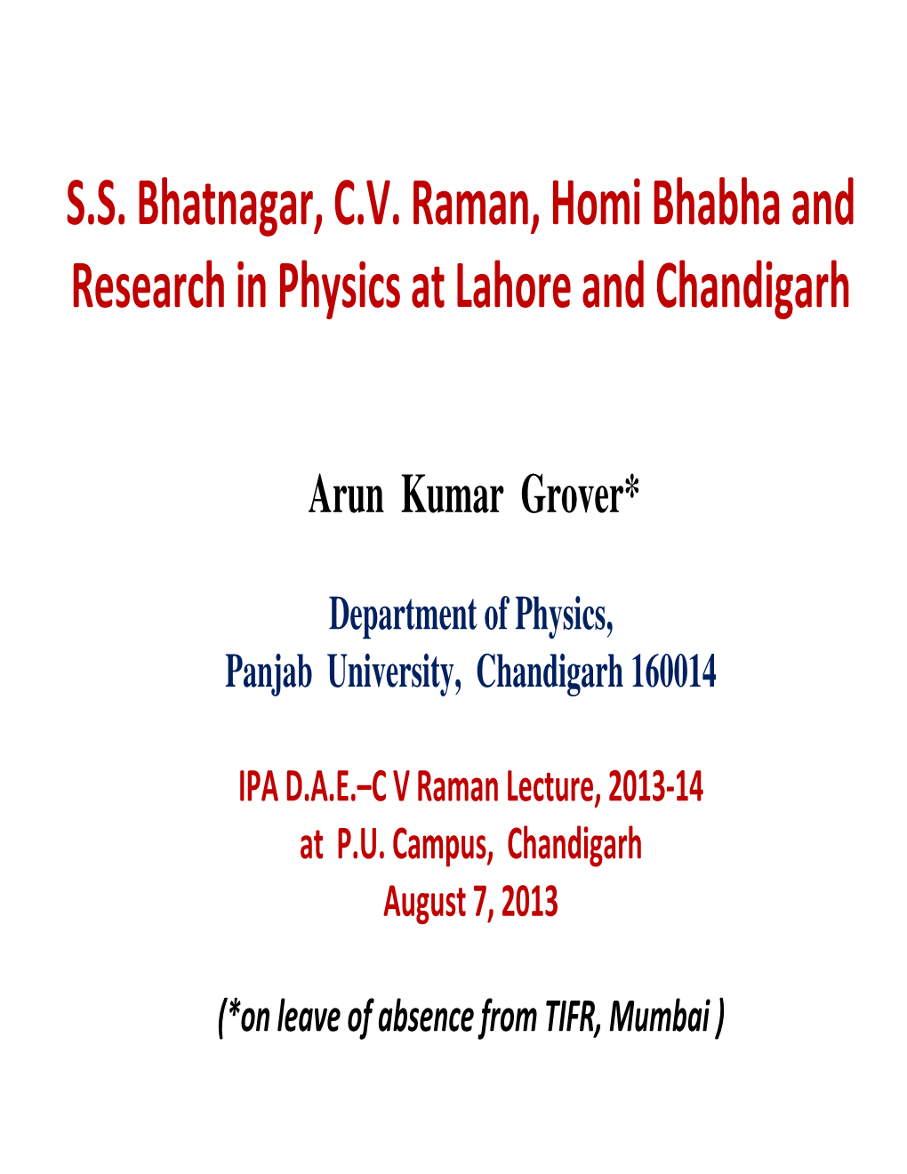 S.S. Bhatnagar, C.V. Raman, Homi Bhabha and Research in Physics at Lahore and Chandigarh