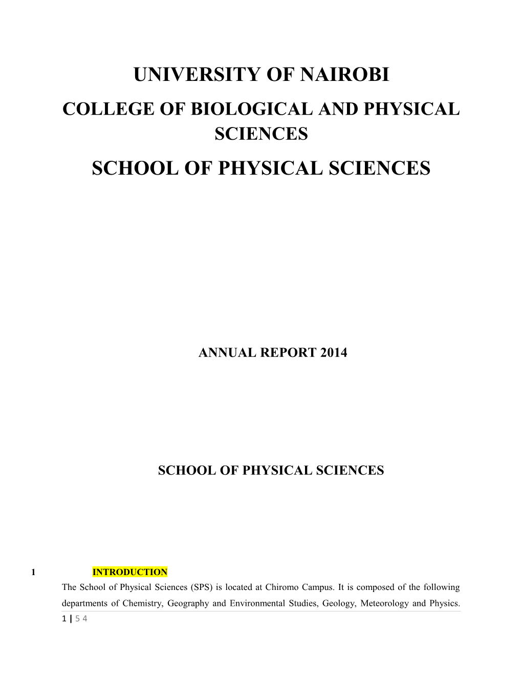 College of Biological and Physical Sciences