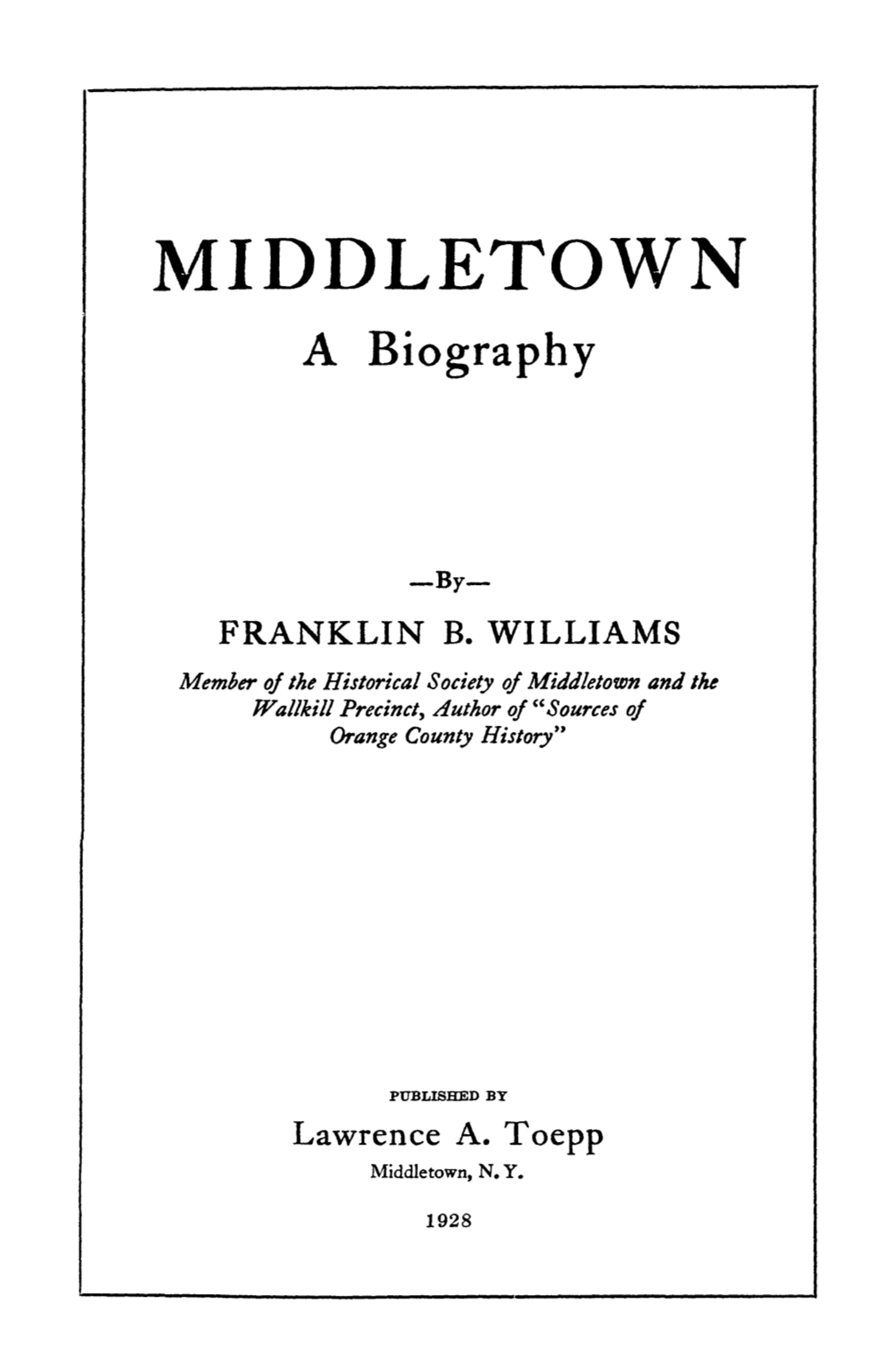 MIDDLETOWN a Biography