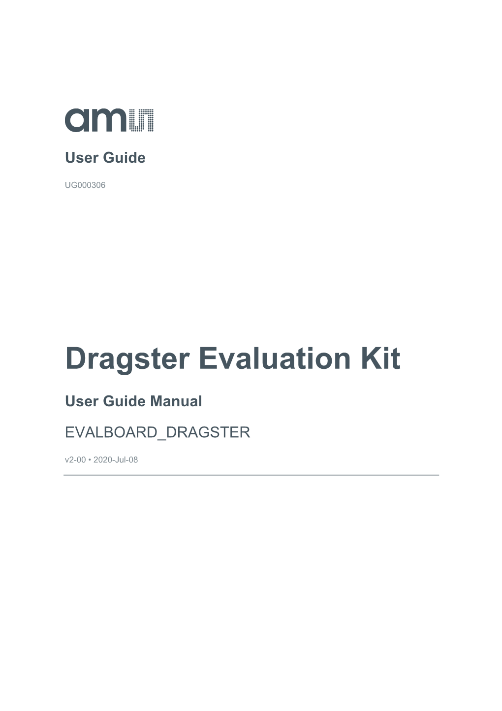 Dragster Evaluation Kit