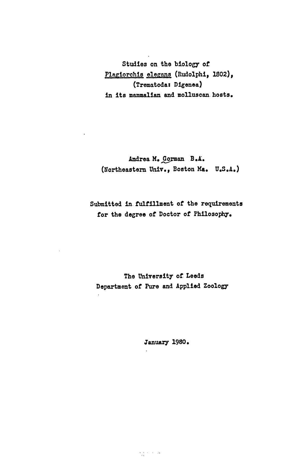 Studies on the Biology Of. Pladiorchis Elegans (Rudolphi, 1802), (Trematoda: Digenea) in Its Mammalian and Molluscan-Hosts