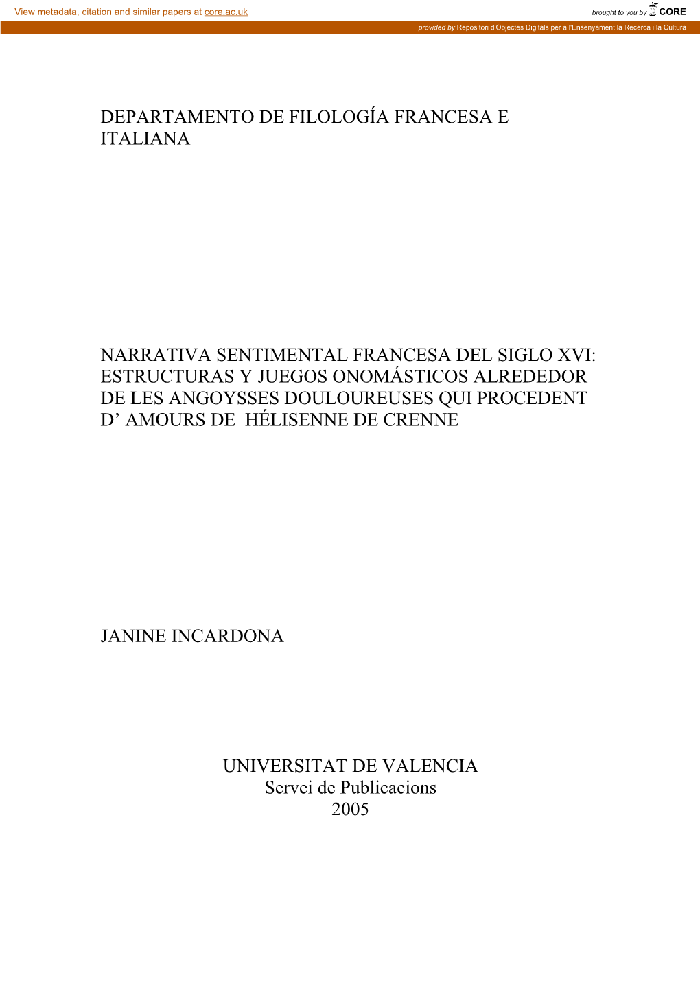 Departamento De Filología Francesa E Italiana Narrativa Sentimental Francesa Del Siglo Xvi: Estructuras Y Juegos Onomásticos A