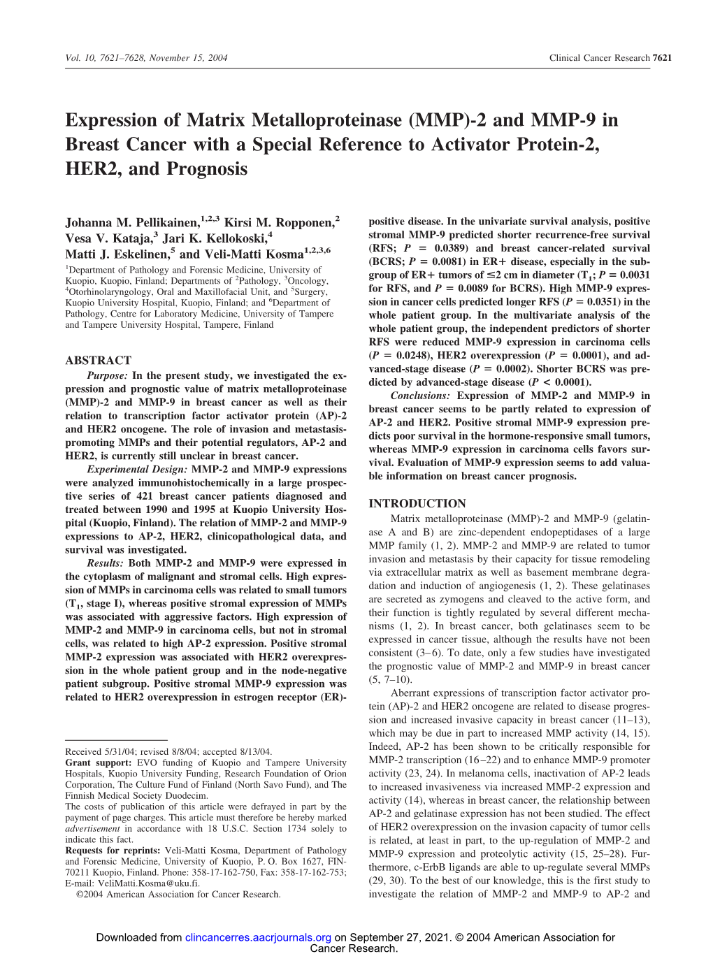 Expression of Matrix Metalloproteinase (MMP)-2 and MMP-9 in Breast Cancer with a Special Reference to Activator Protein-2, HER2, and Prognosis