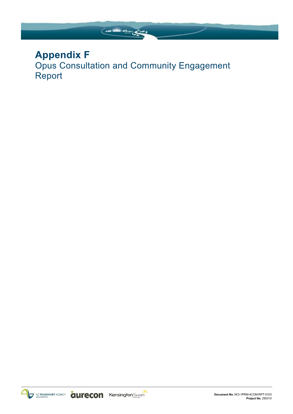Opus Consultation and Community Engagement Report