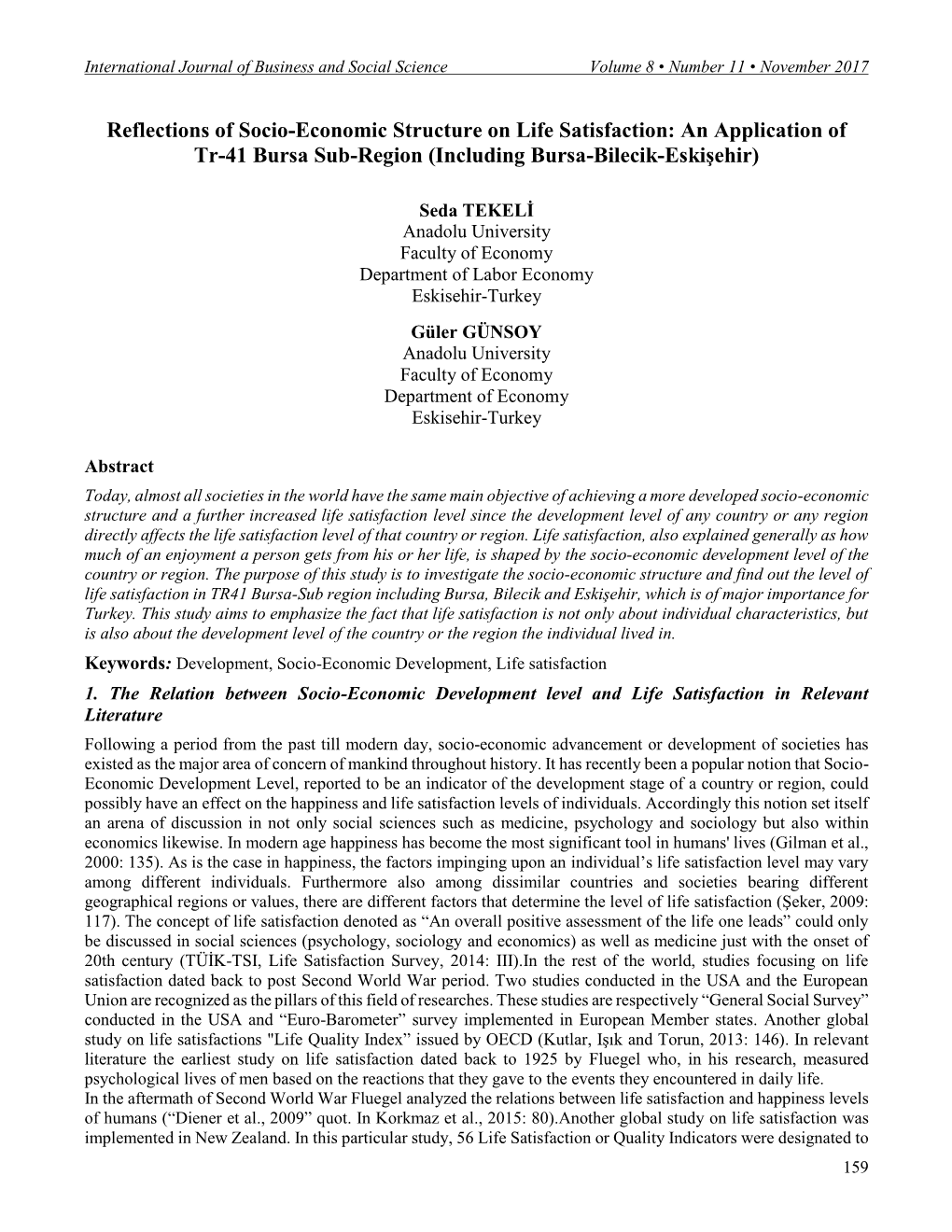 Reflections of Socio-Economic Structure on Life Satisfaction: an Application of Tr-41 Bursa Sub-Region (Including Bursa-Bilecik-Eskişehir)