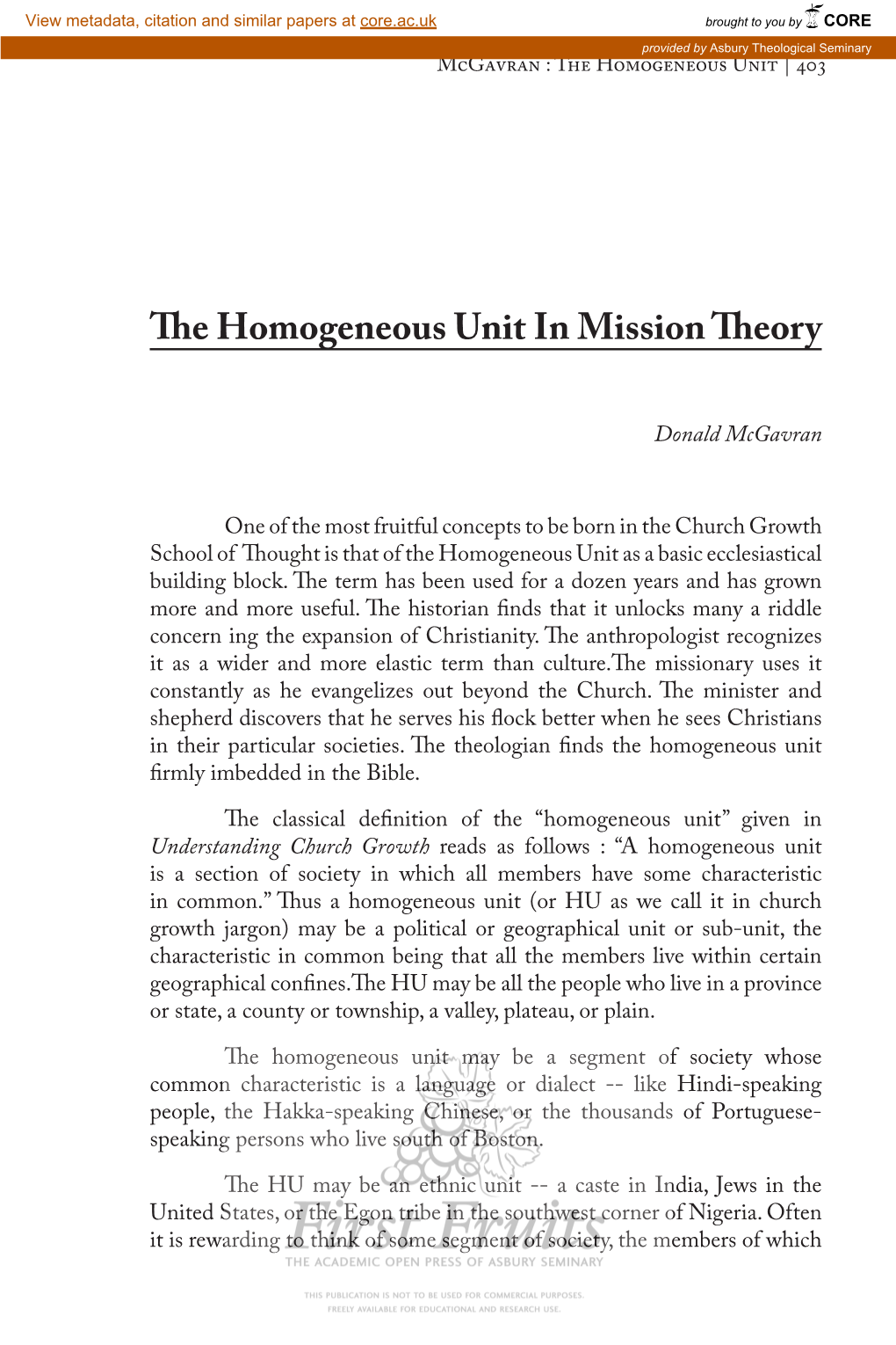 The Homogeneous Unit in Mission Theory