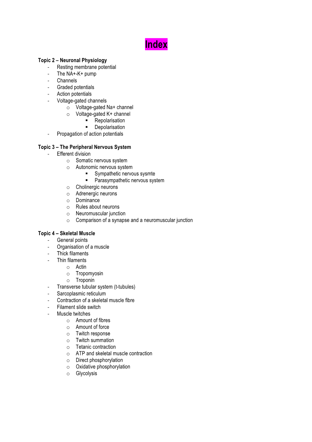 Topic 2 – Neuronal Physiology