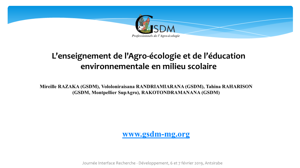 Écologie. Journée Interface Recherche - Développement, 6 Et 7 Février 2019, Antsirabe Les Différentes Formations Dispensées Par Le GSDM