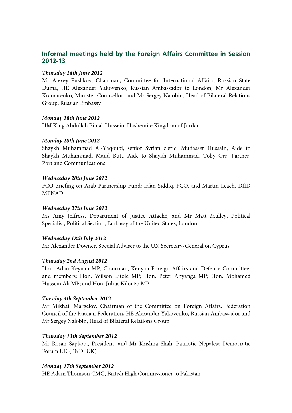 Informal Meetings Held by the Foreign Affairs Committee in Session 2012-13