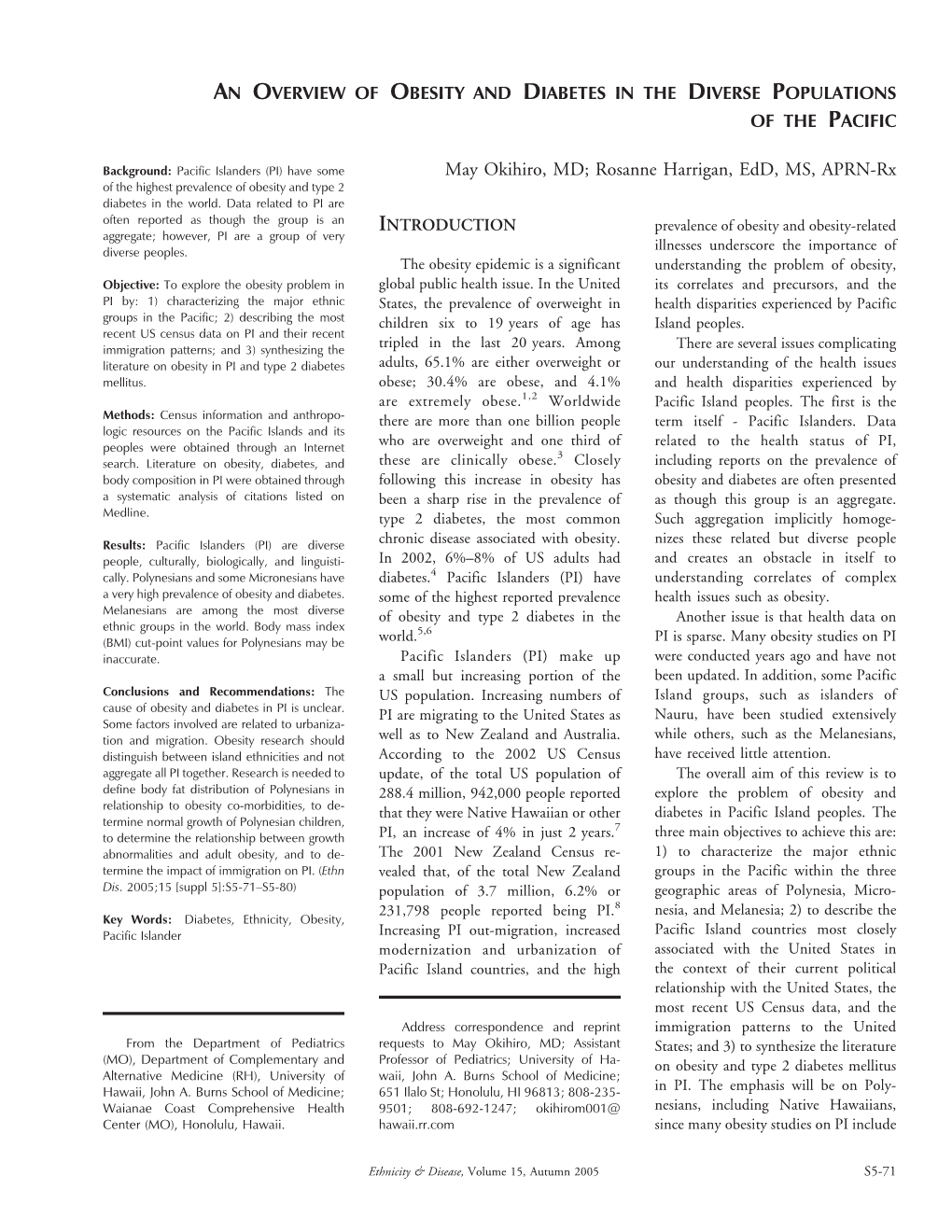 AN OVERVIEW of OBESITY and DIABETES in the DIVERSE POPULATIONS of the PACIFIC May Okihiro, MD