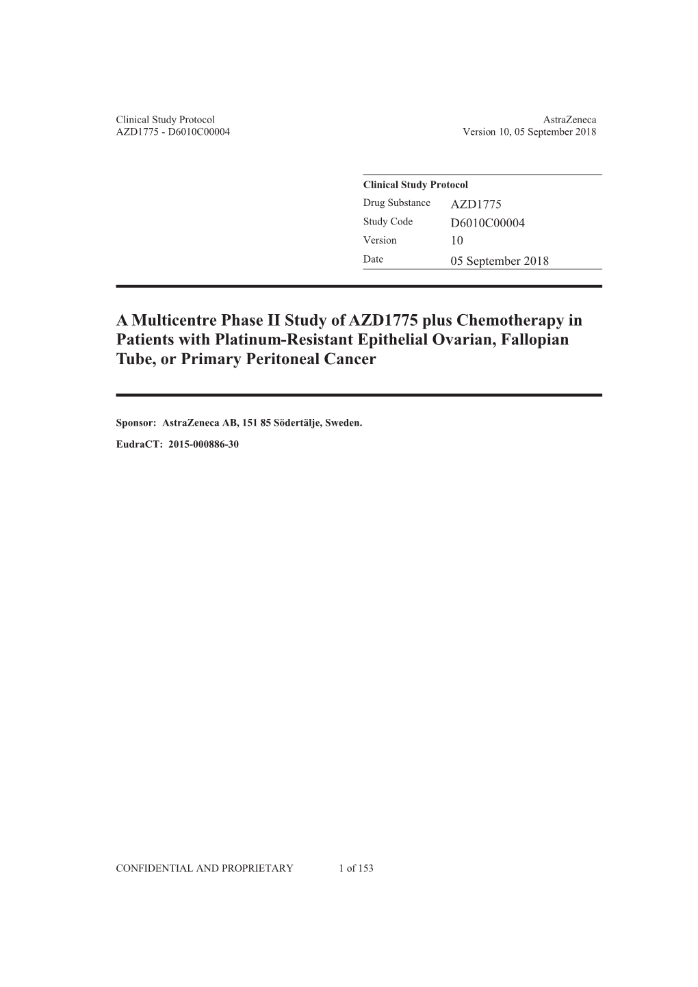 A Multicentre Phase II Study of AZD1775 Plus Chemotherapy in Patients with Platinum-Resistant Epithelial Ovarian, Fallopian Tube, Or Primary Peritoneal Cancer