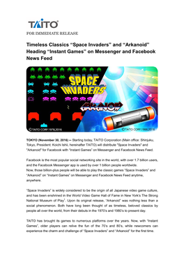 Timeless Classics “Space Invaders” and “Arkanoid” Heading “Instant Games” on Messenger and Facebook News Feed