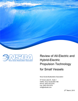 Review of All-Electric and Hybrid-Electric Propulsion Technology for Small Vessels