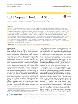 Lipid Droplets in Health and Disease Gizem Onal1, Ozlem Kutlu2, Devrim Gozuacik3 and Serap Dokmeci Emre1*