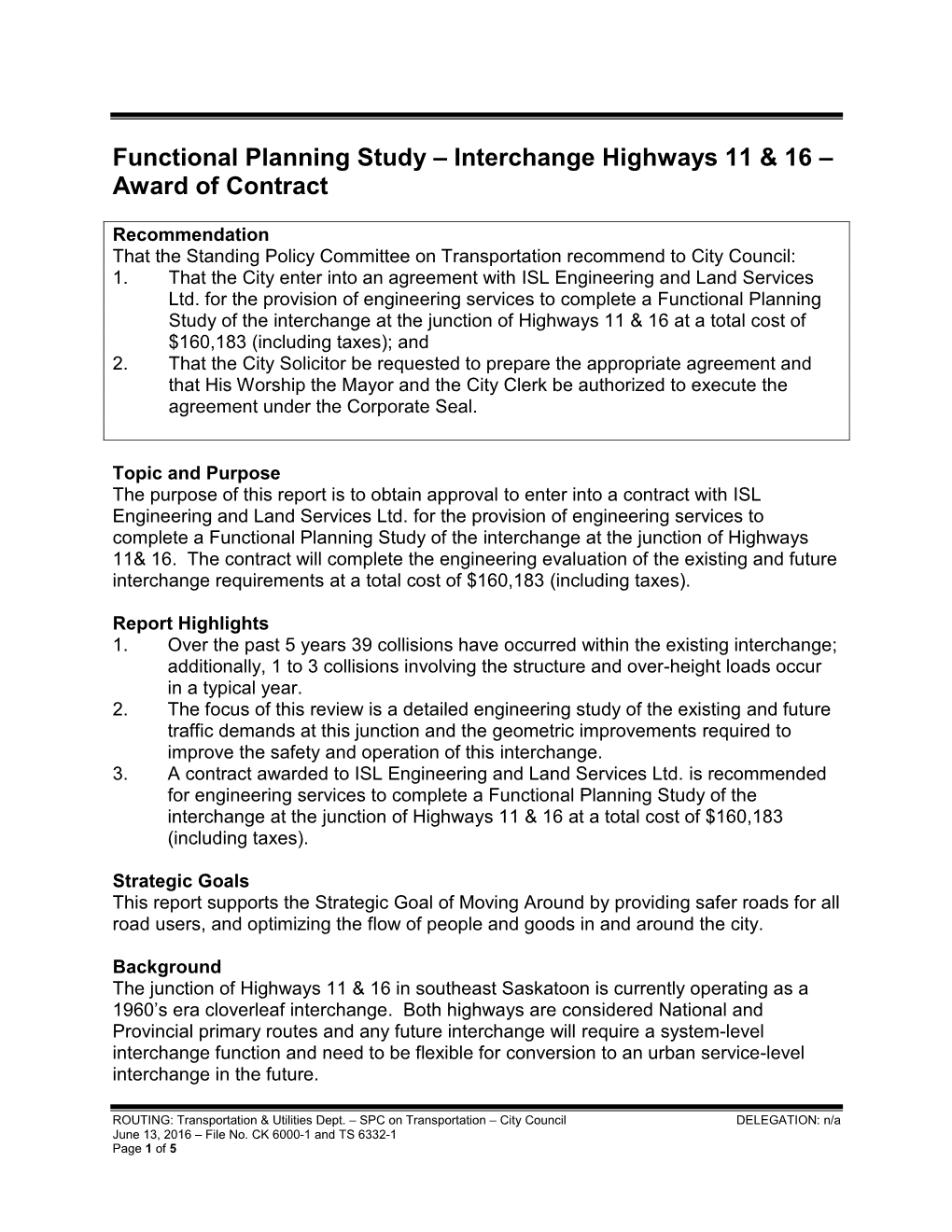 Interchange Highways 11 & 16 – Award of Contract