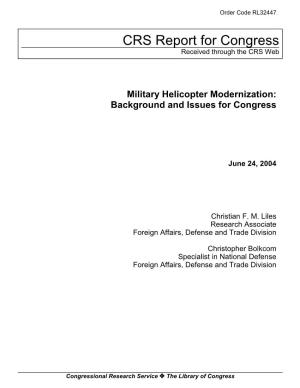 Military Helicopter Modernization: Background and Issues for Congress