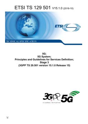 5G; 5G System; Principles and Guidelines for Services Definition; Stage 3 (3GPP TS 29.501 Version 15.1.0 Release 15)