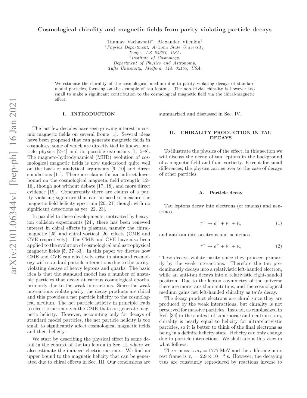 Cosmological Chirality and Magnetic Fields from Parity Violating Particle