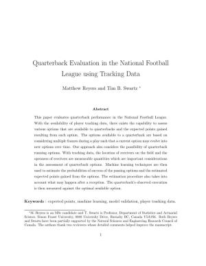 Quarterback Evaluation in the National Football League Using Tracking Data