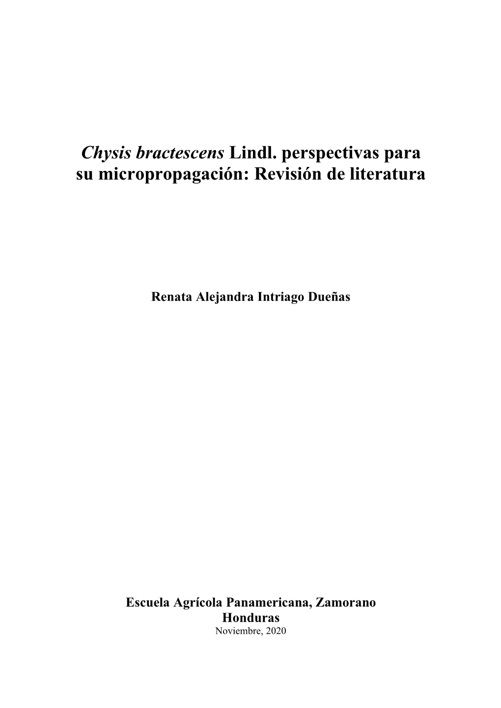 19306 Chysis Bractescens Lindl. Perspectivas Para Su Micropropagación