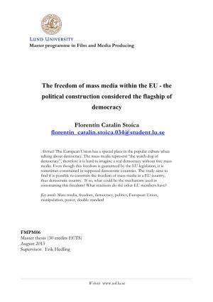 The Freedom of Mass Media Within the EU - the Political Construction Considered the Flagship of Democracy