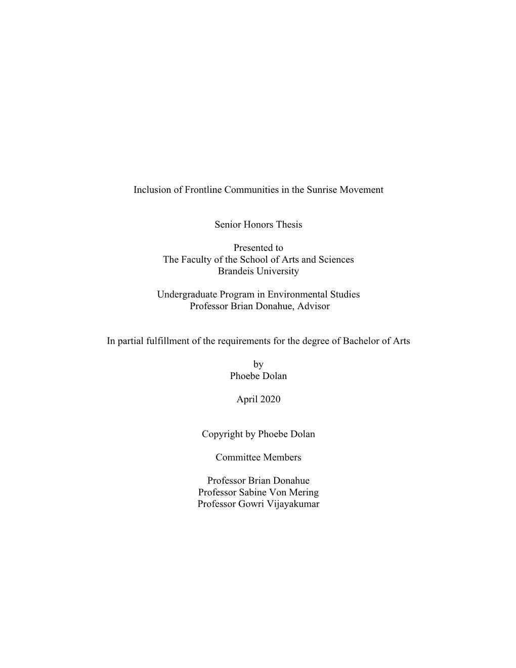 Inclusion of Frontline Communities in the Sunrise Movement Senior Honors Thesis Presented to the Faculty of the School of Arts