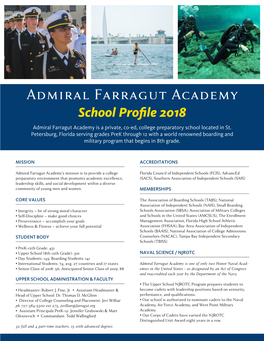 School Profile 2018 Admiral Farragut Academy Is a Private, Co-Ed, College Preparatory School Located in St