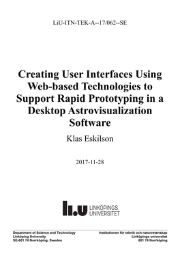 Creating User Interfaces Using Web-Based Technologies to Support Rapid Prototyping in a Desktop Astrovisualization Software Klas Eskilson