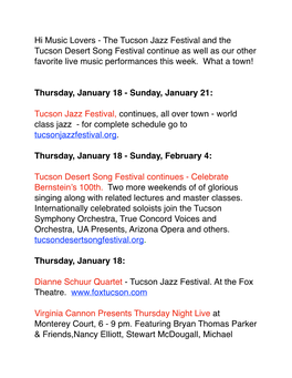 Hi Music Lovers - the Tucson Jazz Festival and the Tucson Desert Song Festival Continue As Well As Our Other Favorite Live Music Performances This Week