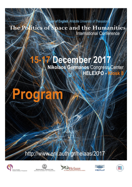 Conference Program the Politics of Space and the Humanities 15-17 December 2017