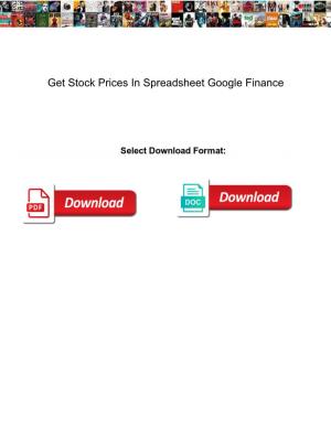 Get Stock Prices in Spreadsheet Google Finance