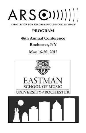 PROGRAM 46Th Annual Conference Rochester, NY May 16-20, 2012