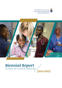Biennial Report (2014-2015) School of Clinical Medicine